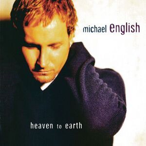 Michael English - Heaven To Earth  CD